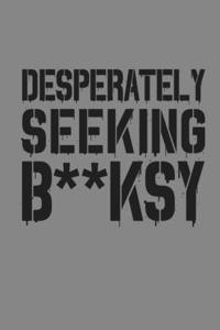 Desperately Seeking Banksy: New Edition