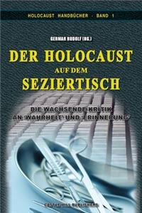 Der Holocaust auf dem Seziertisch