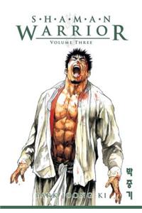 Shaman Warrior Volume 3