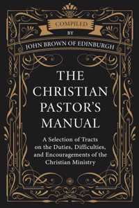 Christian Pastor's Manual