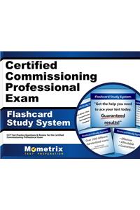 Certified Commissioning Professional Exam Flashcard Study System