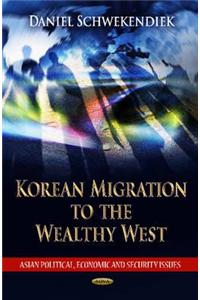 Korean Migration to the Wealthy West