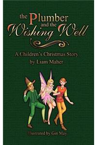 The Plumber and the Wishing Well