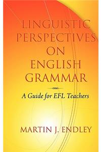 Linguistic Perspectives on English Grammar