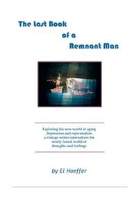 The Last Book of a Remnant Man