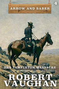 Templeton Massacre