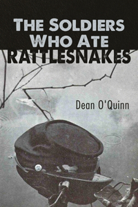 Soldiers Who Ate Rattlesnakes