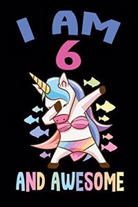 I am 6 And Awesome