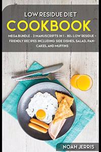 Low Residue Diet Cookbook