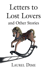 Letters to Lost Lovers and Other Stories