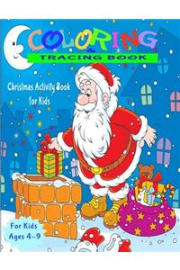 Coloring and Tracing Book