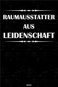 Raumausstatter aus Leidenschaft Notizbuch