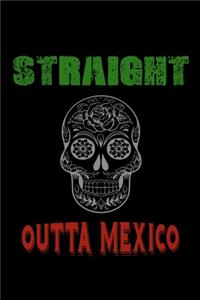 Straight outta Mexico