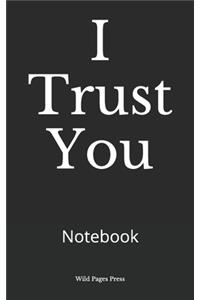 I Trust You