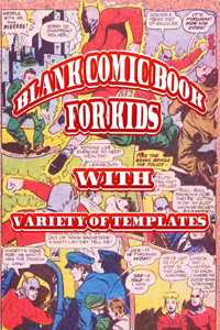 Blank Comic Book for Kids with Variety of Templates
