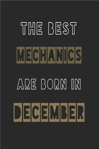 The Best mechanics are born in December journal