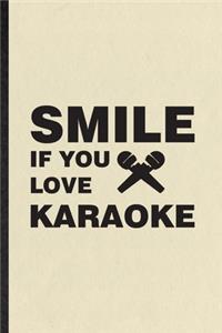 Smile If You Love Karaoke