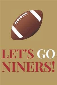 Let's Go Niners!