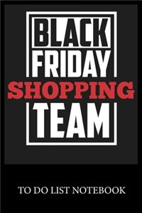Black Friday Shopping Team
