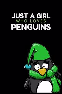 Just a Girl Who Loves Penguins