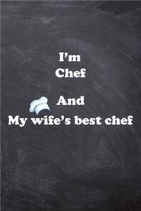 I am Chef And my Wife Best Cook Journal