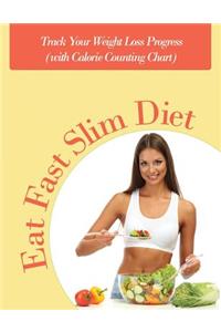 Eat Fast Slim Diet