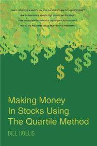 Making Money In Stocks Using The Quartile Method