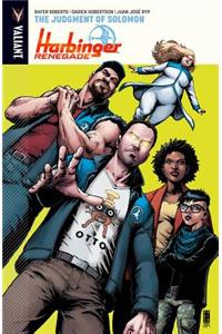 Harbinger Renegade Volume 1: The Judgment of Solomon