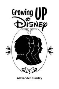 Growing Up Disney
