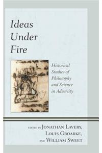 Ideas Under Fire
