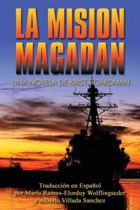 La Mision Magadan