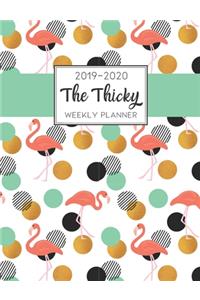 The Thicky 2019-2020 Weekly Planner