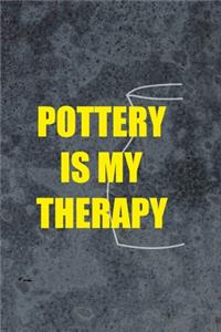 Pottery Is My Therapy