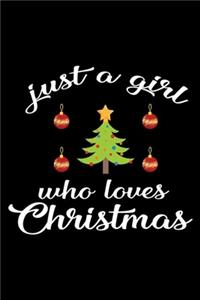 Just A Girl Who Loves Christmas