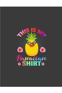 This Is My Hawaiian Shirt