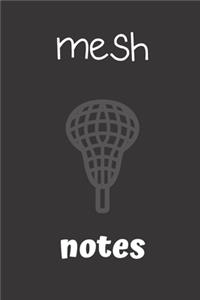 mesh notes