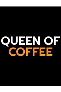 Queen Of Coffee