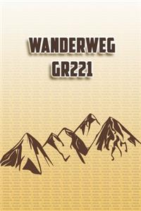 Wanderweg GR221