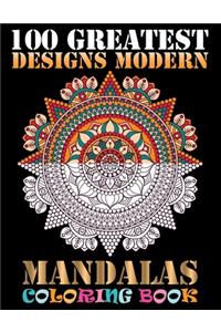 100 Greatest Designs Modern Mandalas Coloring Book