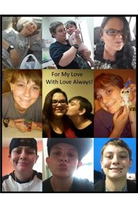 For My Love With Love Always!