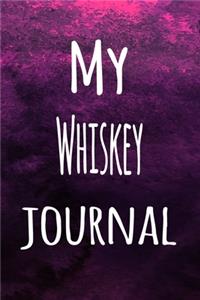 My Whiskey Journal