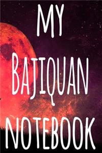 My Bajiquan Notebook