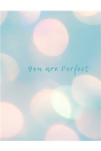 You are perfect