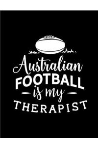 Australian Football Is My Therapist