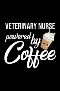 Veterinary Nurse Powered by Coffee