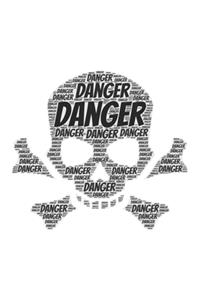 Danger