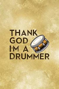 Thank God I´m A Drummer.