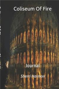 Coliseum Of Fire