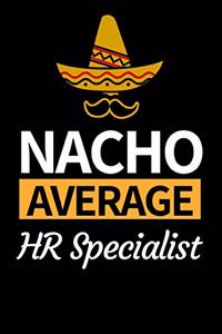 Nacho Average Hr Specialist