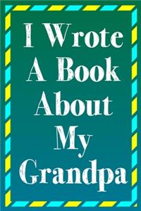 I Wrote A Book About My Grandpa